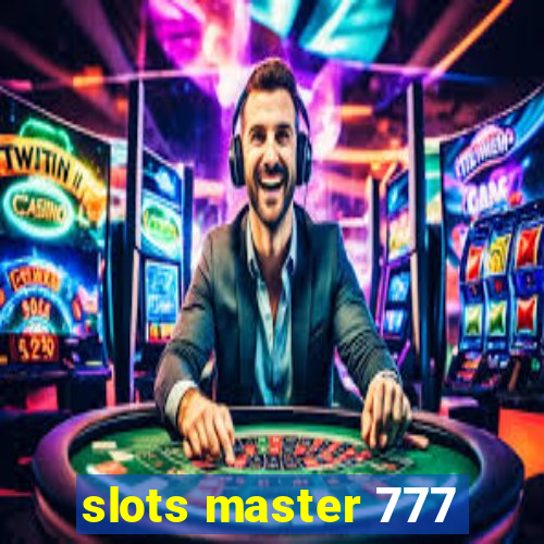 slots master 777